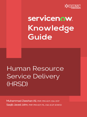 cover image of ServiceNow HRSD (Human Resource Service Delivery) Knowledge Guide
